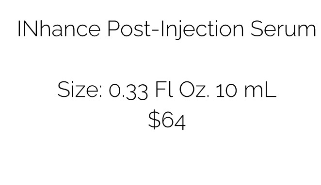 INhancepostibnjectionserum