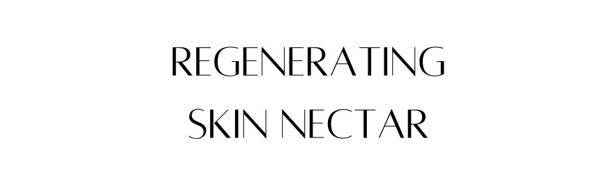 Regenerating Skin Nectar